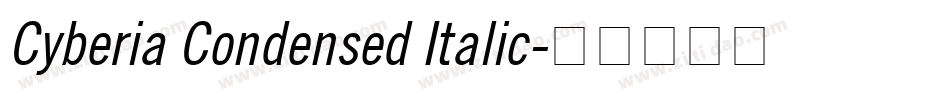 Cyberia Condensed Italic字体转换